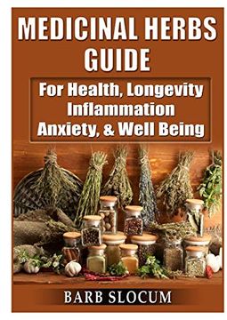 portada Medicinal Herbs Guide: For Health, Longevity, Inflammation, Anxiety, & Well Being 