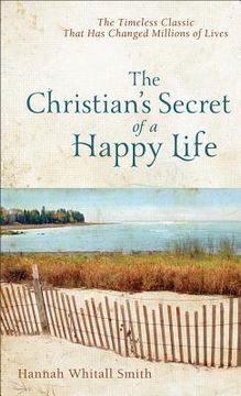portada the christian's secret of a happy life (in English)