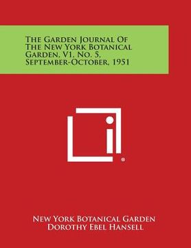 portada The Garden Journal of the New York Botanical Garden, V1, No. 5, September-October, 1951