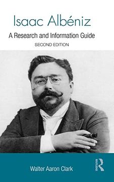 portada Isaac Albeniz: A Research and Information Guide (Routledge Music Bibliographies) (en Inglés)