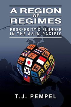 portada A Region of Regimes: Prosperity and Plunder in the Asia-Pacific (Cornell Studies in Political Economy) 
