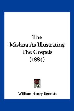 portada the mishna as illustrating the gospels (1884) (en Inglés)