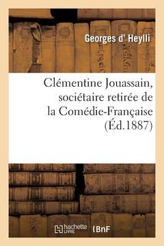 portada Clémentine Jouassain, Sociétaire Retirée de la Comédie-Française (en Francés)