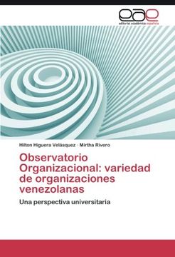 portada Observatorio organizacional: variedad de organizaciones venezolanas: Una perspectiva universitaria (Spanish Edition)