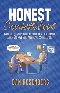 portada Honest Conversations: Important Questions Americans Should Ask Their Financial Advisor to Have More Productive Conversations (in English)