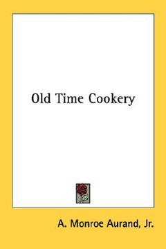 portada old time cookery (en Inglés)