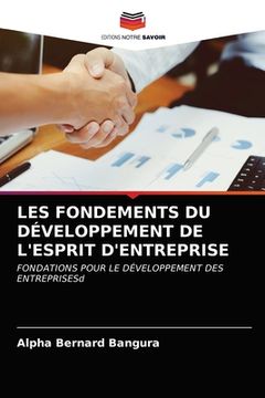 portada Les Fondements Du Développement de l'Esprit d'Entreprise (in French)