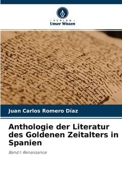 portada Anthologie der Literatur des Goldenen Zeitalters in Spanien (in German)