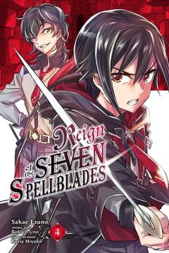 portada Reign of the Seven Spellblades, Vol. 4 (Manga) (Reign of the Seven Spellblades (Manga)) (en Inglés)