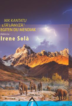 portada Nik Kantatu eta Dantza Egiten du Mendiak: 140 (Narrazioa) (en Euskera)
