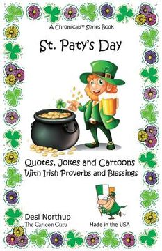 portada ST. Paty's Day: Quotes, Jokes and Cartoons with Irish Proverbs and Blessings Quotes, Jokes and Cartoons with Irish Proverbs and Blessi (en Inglés)