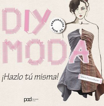 portada Diy Moda: Crea tu Propia Ropa (in Spanish)