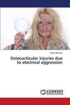 portada Osteoarticular injuries due to electrical aggression