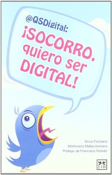 portada Socorro, Quiero ser Digital! (Viva) (in Spanish)