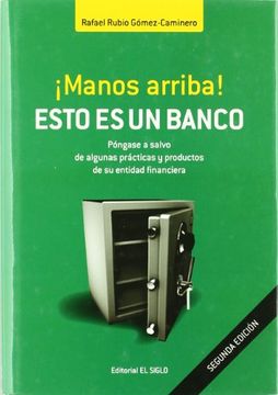portada Manos Arriba! Esto es un Banco (in Spanish)