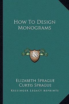 portada how to design monograms (en Inglés)