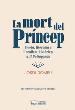 portada La Mort del Príncep: Ficció, Literatura i Realitat Històrica a il Gattopardo (en Catalá)