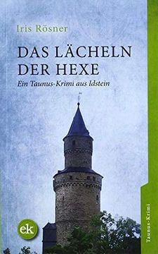 portada Das Lächeln der Hexe: Ein Taunus-Krimi aus Idstein (en Alemán)