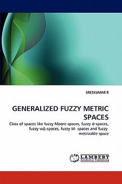 portada generalized fuzzy metric spaces (en Inglés)