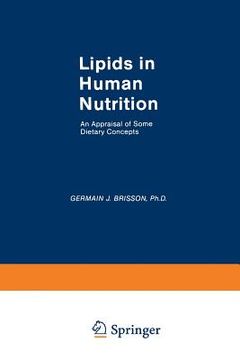 portada Lipids in Human Nutrition: An Appraisal of Some Dietary Concepts (en Inglés)