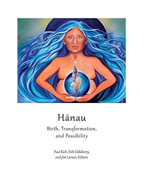 portada Hanau: Birth, Transformation, and Possibility (Presence of Place) (en Inglés)
