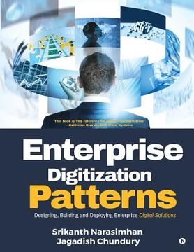 portada Enterprise Digitization Patterns: Designing, Building and Deploying Enterprise Digital Solutions (in English)