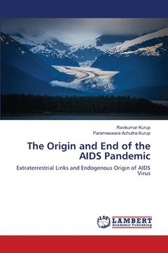 portada The Origin and End of the AIDS Pandemic