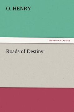 portada roads of destiny (en Inglés)