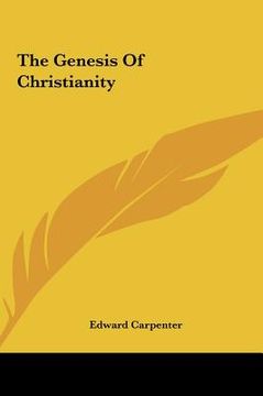 portada the genesis of christianity the genesis of christianity (in English)