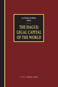 portada The Hague - Legal Capital of the World (en Inglés)