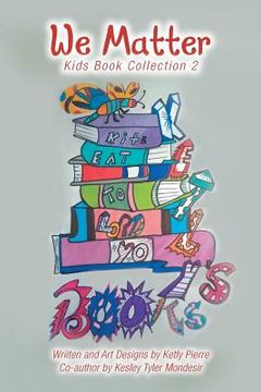 portada We Matter: Kids Book Collection 2 (en Inglés)