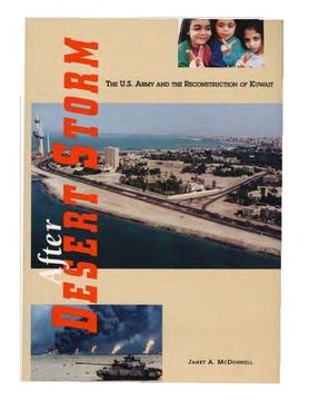 portada After Desert Storm: The U.S. Army and the Reconstruction of Kuwait (en Inglés)