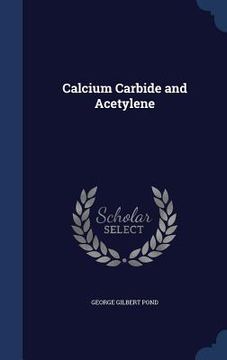 portada Calcium Carbide and Acetylene (en Inglés)