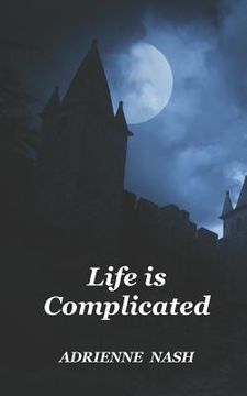 portada Life Is Complicated (en Inglés)