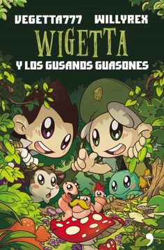 portada Wigetta y los Gusanos Guasones (in Spanish)