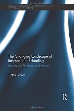 portada The Changing Landscape of International Schooling: Implications for Theory and Practice (en Inglés)