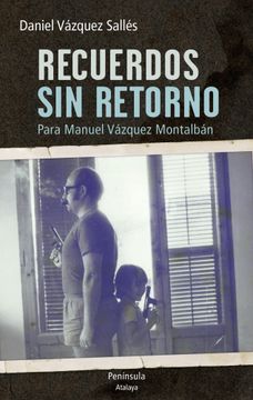 portada 500. Recuerdos Sin Retorno Para Manuel Vazquez Montalban