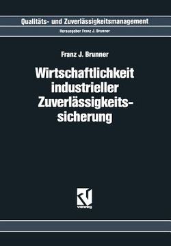 portada Wirtschaftlichkeit Industrieller Zuverlässigkeitssicherung (in German)