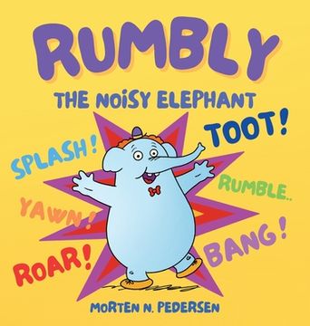 portada Rumbly The Noisy Elephant