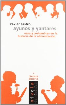 portada Ayunos y yantares. Usos y costumbres en la historia de la alimentación (Ciencia abierta)