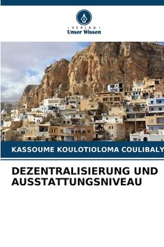 portada Dezentralisierung Und Ausstattungsniveau (en Alemán)