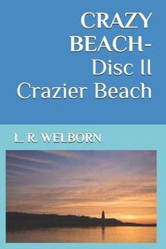 portada CRAZY BEACH-Disc II Crazier Beach (en Inglés)