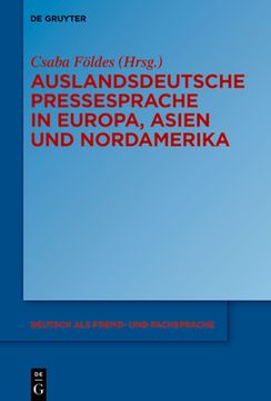 portada Auslandsdeutsche Pressesprache in Europa, Asien Und Nordamerika (en Alemán)