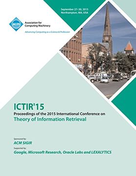 portada ICTIR 15 ACM SIGIR International Conference on the Theory of Information Retrieval