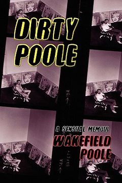 portada dirty poole: a sensual memoir