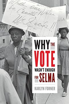 portada Why the Vote Wasn't Enough for Selma