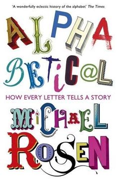 portada Alphabetical: How Every Letter Tells a Story