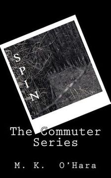 portada Spin: The Commuter Series (en Inglés)