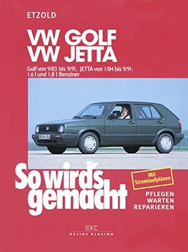 portada So Wird's Gemacht. Pflegen - Warten - Reparieren: Vw Golf ii 9/83 bis 9/91: Jetta 1/84 bis 9/91, so Wird's Gemacht - Band 44: Bd 44 (in German)