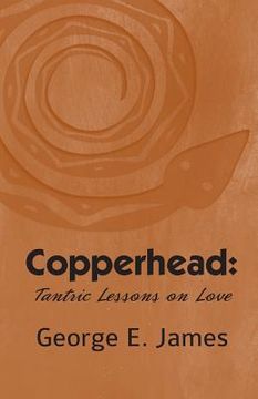 portada Copperhead: Tantric Lessons On Love (en Inglés)